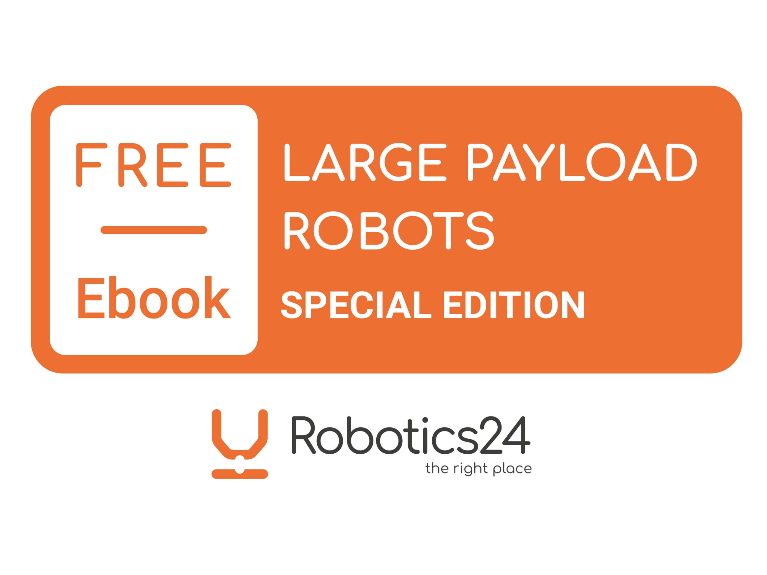 Specials Large Payload Robots