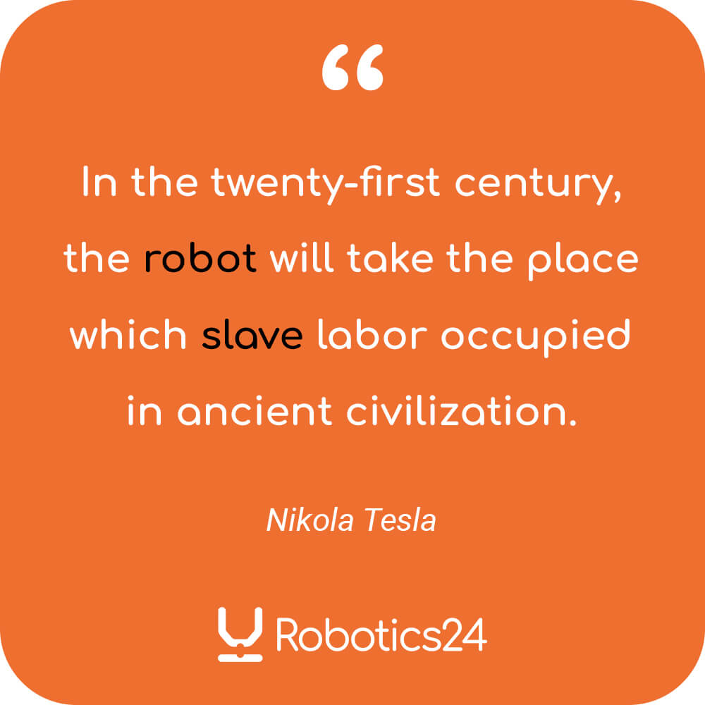 Robotics24 quote Tesla